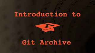 017 Introduction to Git Archive [upl. by Wolfgang556]