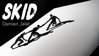 Skid by Damien Jalet [upl. by Enal]