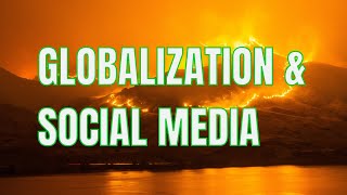 Globalization amp Social Media [upl. by Yrral694]