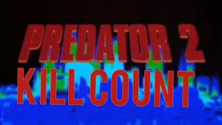 Predator 2 1990 Kill Count [upl. by Nudnarb]