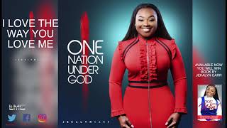 Jekalyn Carr  I LOVE THE WAY YOU LOVE ME [upl. by Mohamed]