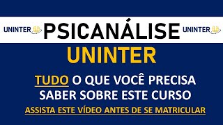 Psicanálise Uninter TUDO o Que Você Precisa Saber Antes de Se Matricular No Curso Veja Agora [upl. by Nappie]