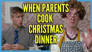 When Parents Cook Christmas Dinner [upl. by Itoyj797]