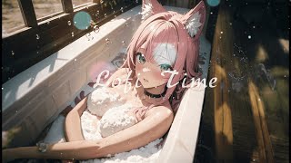 Table girlI like more bubbles in my bath How about you🎵lofi hip hop radio beats to relaxstudy💕 [upl. by Suiram]