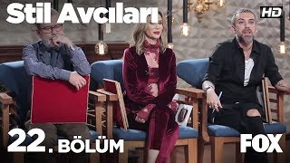 Stil Avcıları 22 Bölüm [upl. by Arahd]