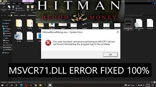 MSVCR71DLL FILE ERROR PROBLEM FIXED 100 WORKING HITMAN BLOOD MONEY FOR PC [upl. by Sum]