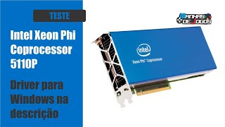 Intel Xeon Phi Coprocessor 5110P [upl. by Radnaskela120]