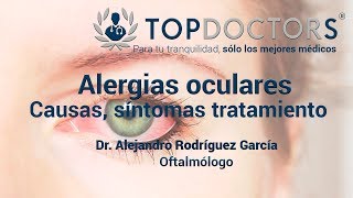 Alergias oculares Causas síntomas y tratamiento [upl. by Nilyarg]