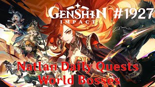 Genshin Impact Walkthrough Part 1927  Natlan Daily Quests amp World Bosses 247 No Commentary [upl. by Snodgrass]