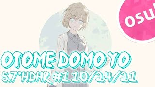 Osudroid MapOtome domo yo by Chico with HoneyWorks 57★HRHD 1 102421 [upl. by Daley]