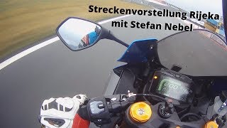 Streckenvorstellung Rijeka mit Stefan Nebel  Suzuki GSXR 1000R [upl. by Jew]