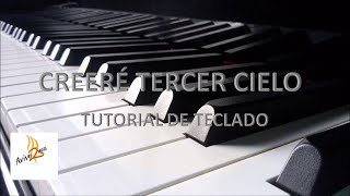 COMO TOCAR CREERÉ TERCER CIELO TECLADO [upl. by Zaob]