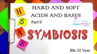 SYMBIOSIS  Hard and Soft Acids and Bases HSAB Part 9 By Singh Edu Planet [upl. by Moulton]