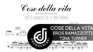 Eros Ramazzotti Tina Turner  Cose della vita Drum transcription  Drumscribe [upl. by Ssalguod]