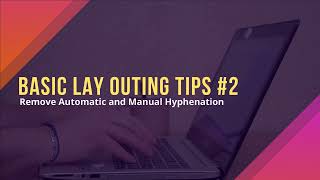 Basic Lay outing Tips 2 Remove Automatic and Manual Hyphenation in MS Word [upl. by Malamut]