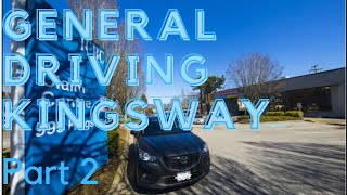 General Driving Kingsway Part 2  Class 7 amp 5  SenSen Driving School [upl. by Robby709]