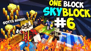 ONE BLOCK SKYBLOCK  PRENDE FUOCO TUTTO  6 [upl. by Arramas]