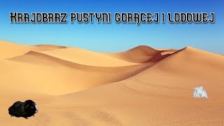 Krajobraz pustyni gorącej i lodowej geografia  lekcja online dla klasy 5 [upl. by Ecadnac783]