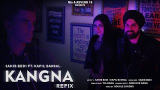 Kangna Tera Ni  Punjabi Song Remix Dj Punjabi Song Sahib Bedi ft Kapil Bansal Daru Badnaam DJ [upl. by Yemane]