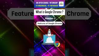 What is Google Chrome   Features of Google Chrome  kaashiv venkat googlechrome shortsviral [upl. by Brinn]