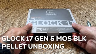 GLOCK 17 GEN 5 MOS BLK PELLET UNBOXING [upl. by Nagaek]