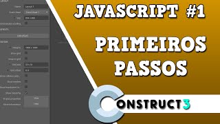 Construct 3  JavaScript 1  Iniciando os estudos de JS na engine construct 3 c3 [upl. by Hueston]