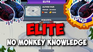 BTD6 Phayze Elite Tutorial  No Monkey Knowledge  Alpine Run [upl. by Jamima]