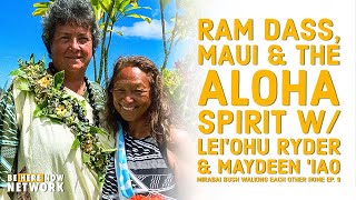 Walking Each Other Home Podcast Ep 9 Emissaries of Aloha w Leiohu Ryder amp Maydeen Iao [upl. by Engdahl]