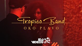 TROPICO BAND  OKO PLAVO OFFICIAL VIDEO [upl. by Silirama656]