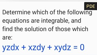 Pfaffian differential equation yzdxxzdyxydz 0 easy steps [upl. by Asiralc]