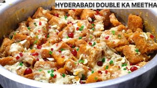 Hyderabadi Double Ka Meetha  Hyderabadi Dawaton Wala Double Ka Meetha [upl. by Ledif]