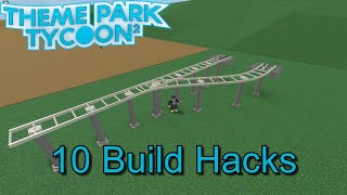 10 Build Hacks In Themepark Tycoon 2 [upl. by Joellen721]