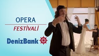 Opera Festivali  DenizBank [upl. by Gosnell355]