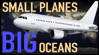 Small Planes Over Big Oceans ETOPS Explained [upl. by Georgi586]