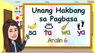 UNANG HAKBANG SA PAGBASA  ARALIN 6  PAPANTIG SA TA WA YA [upl. by Ruhtracam]