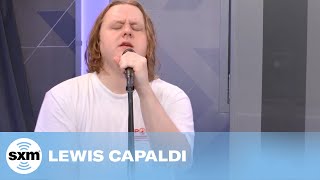 Lewis Capaldi — Forget Me  LIVE Performance  SiriusXM [upl. by Noyk975]