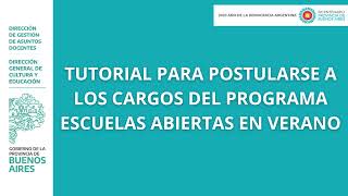 Tutorial para la inscripción a cargos del programa escuelas abiertas en verano [upl. by Brigit]