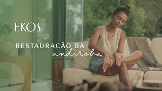 Rituais de beleza com Natura Ekos Andiroba [upl. by Aribold260]