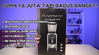 GRINDER ESPRESSO GUERRERO GR01  GRINDER ESPRESSO TERMURAH NO DEBAT [upl. by Ymmak]