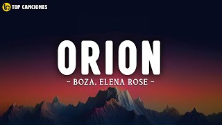 Boza ELENA ROSE  Orion LetraLyrics [upl. by Eimar]