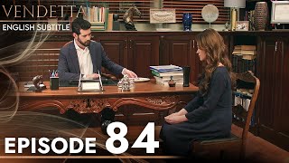 Vendetta  Episode 84 English Subtitled  Kan Cicekleri [upl. by Normie]