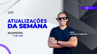 ATUALIZAÇÕES DA SEMANA DO DP  2601 ÀS 11h07 Com Luciano Pimentel [upl. by Nadroj]