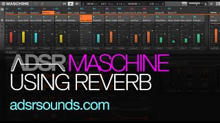 Maschine Mixing Tutorial  Tips for Using Reverb [upl. by Edmon907]