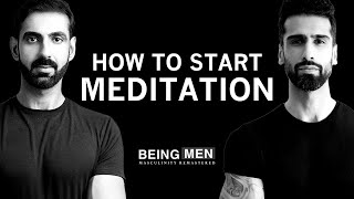 Meditation for Beginners  Being Men 11 [upl. by Rather]