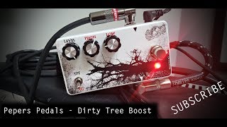 Pepers Pedals  Dirty Tree Boost  Metal [upl. by Eileek]