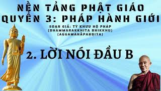 PHẦN 2  SÁCH NÓI PHÁP HÀNH GIỚI  TỲ KHƯU HỘ PHÁP  PHẬT GIÁO NGUYÊN THỦY THERAVADA [upl. by Till947]