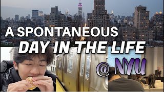 a SPONTANEOUS day in the life of an NYU student [upl. by Anniahs446]