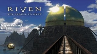 Riven Complete Walkthrough Part 6 Of 6 iOS Gameplay [upl. by Olbap]