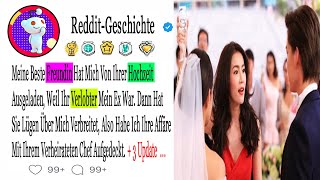 Meine Beste Freundin Hat Mich Von Ihrer Hochzeit Ausgeladen Weil Ihr Verlobter RedditGeschichten [upl. by Ayit844]