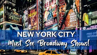 5 Awesome Broadway Shows You Must See [upl. by Yecart316]